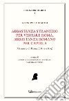 Abbastanza straniero per visitare Roma, abbastanza romano per capirla. Memorie di Roma (1871-1879). Ediz. illustrata libro