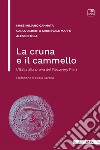 La cruna e il cammello. L'Italia alla prova del Recovery Plan libro