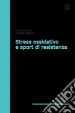 Stress ossidativo e sport di resistenza