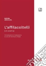 L'affilacoltelli. Ediz. italiana e spagnola