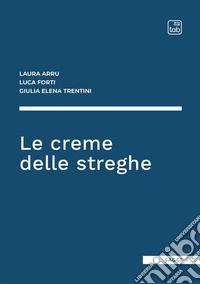 Le creme delle streghe libro