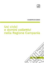 Usi civici e domini collettivi nella Regione Campania libro