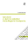 Usi civici e domini collettivi nella Regione Campania libro