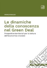 Le dinamiche della conoscenza nel Green Deal. Prospettive territoriali per la lettura dell'economia circolare