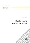Evoluzione e conoscenza libro di Pitasi Andrea
