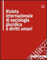 Rivista internazionale di sociologia giuridica e diritti umani (2021). Vol. 4 libro