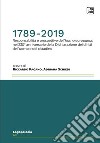 1789-2019. Responsabilità e prospettive dell'homo europaeus nel 230° anniversario della Dichiarazione dei diritti dell'uomo e del cittadino libro