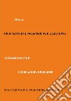 Architettura e paesaggio per l'esistente. MEDMA. Ediz. italiana e inglese libro