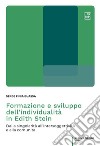 Formazione e sviluppo dell'individualità in Edith Stein. Dalla singolarità all'intersoggettività e alla comunità libro di Finia Buassa Serge