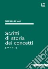 Scritti di storia dei concetti (2017-2021) libro