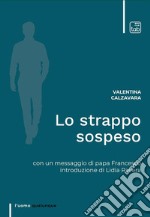 Lo strappo sospeso. Ediz. integrale