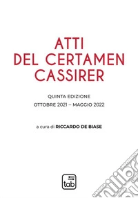 Atti del Certamen Cassirer libro