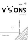 Visions. Notebook design. Progetti per il post Covid-19 libro