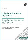 Indagini sulle forme dell'ignoto. Esoterismo, fantastico e altre chimere-Enquêtes sur les formes de l'inconnu. Esotérisme, fantastique et autres chimères. Ediz. integrale libro di Merello Ida