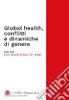 Global health, conflitti e dinamiche di genere libro