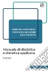 Manuale di dietistica e dietetica applicata. Vol. 2 libro