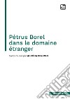 Pétrus Borel dans le domaine étranger libro