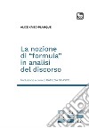 La nozione di «formula» in analisi del discorso libro