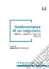 Testimonianze di un negoziato. Helsinki - Ginevra - Helsinki 1972-75. Nuova ediz. libro