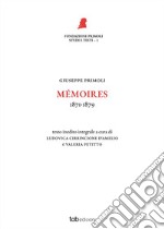 Mémoires. 1871-1879. Nuova ediz.