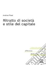 Ritratto di società e stile del capitale