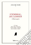 Stendhal, De l'Amour. 200 ans après libro