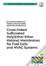 Cross-linked sulfonated poly (ether ether ketone) membranes for fuel cells and HVAC systems libro