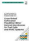 Cross-linked sulfonated poly (ether ether ketone) membranes for fuel cells and HVAC systems libro