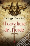 Il cavaliere del fiordo libro