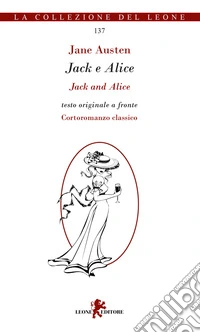Jack e Alice. Testo inglese a fronte