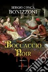 Boccaccio noir libro di Conca Bonizzoni Sergio