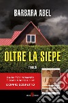 Oltre la siepe libro