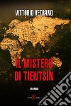 Il mistero di Tientsin libro