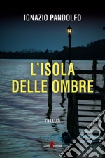 L'isola delle ombre libro