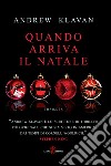 Quando arriva il Natale libro di Klavan Andrew