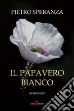 Il papavero bianco libro