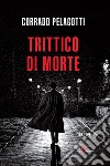 Trittico di morte libro