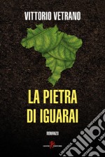 La pietra di Iguarai