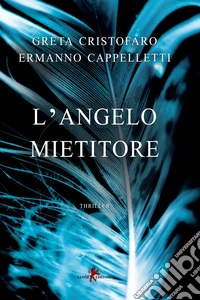 L'angelo mietitore libro