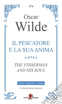 Il pescatore e la sua anima. Testo originale a fronte libro