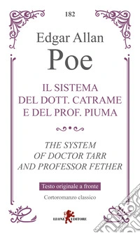 Il sistema del dott. Catrame e del prof. Piuma. Testo inglese a fronte libro