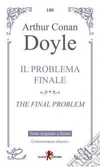 Il problema finale-The final problem. Ediz. bilingue libro