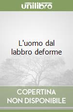 L'uomo dal labbro deforme libro