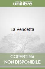 La vendetta