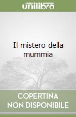 Il mistero della mummia libro