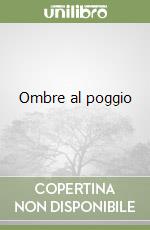 Ombre al poggio libro
