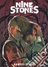 Nine stones. Ediz. deluxe libro