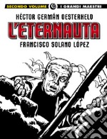 L'eternauta. Vol. 2 libro