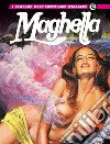 Maghella. I classici dell'erotismo italiano. Vol. 7 libro