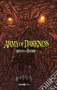 Army of darkness. L'armata delle tenebre. Cofanetto. Vol. 1 libro